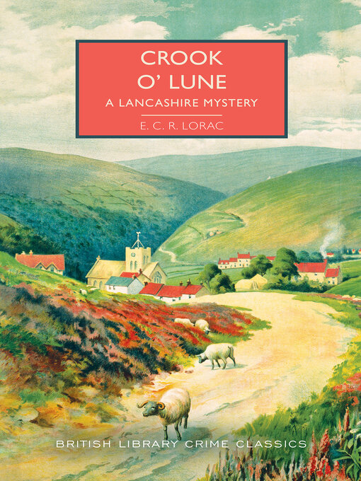 Title details for Crook o' Lune by E.C.R. Lorac - Available